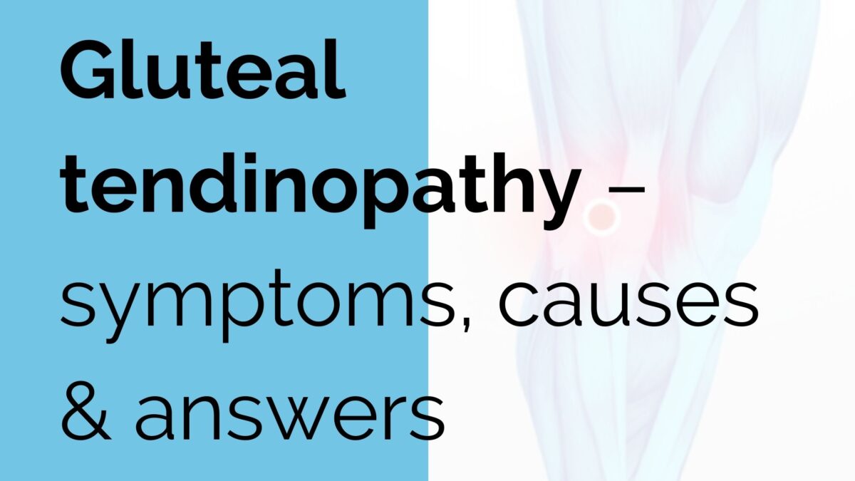 Gluteal tendinopathy - symptoms, causes & answers - Sports Injury | Online