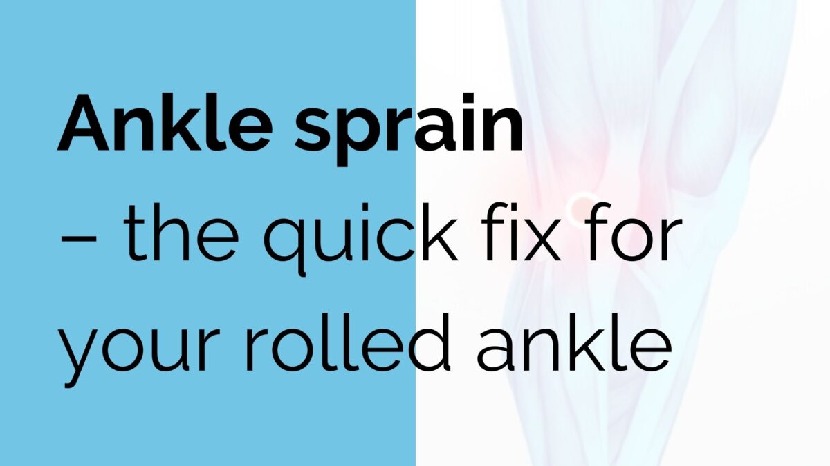 Ankle sprain - the quick fix for your rolled ankle - Sports Injury | Online