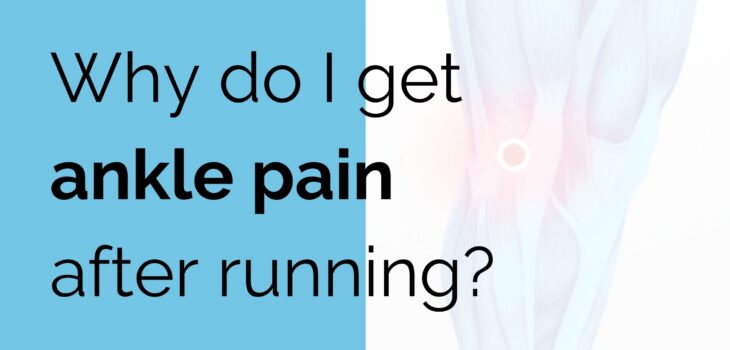 Our Physio team give 3 reasons for ankle pain after running - Sports ...